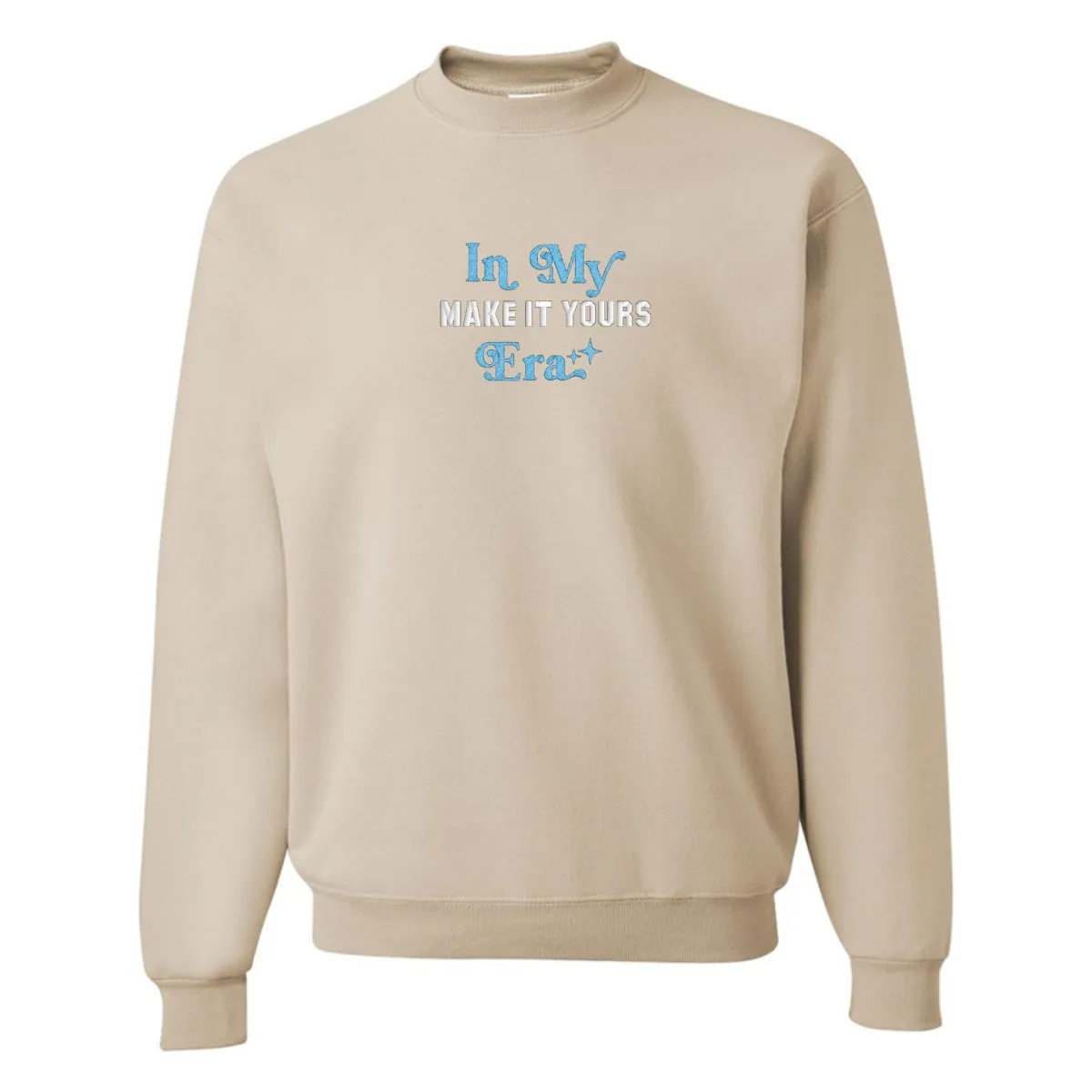 Make It Yours™ 'In My ___ Era' Crewneck Sweatshirt