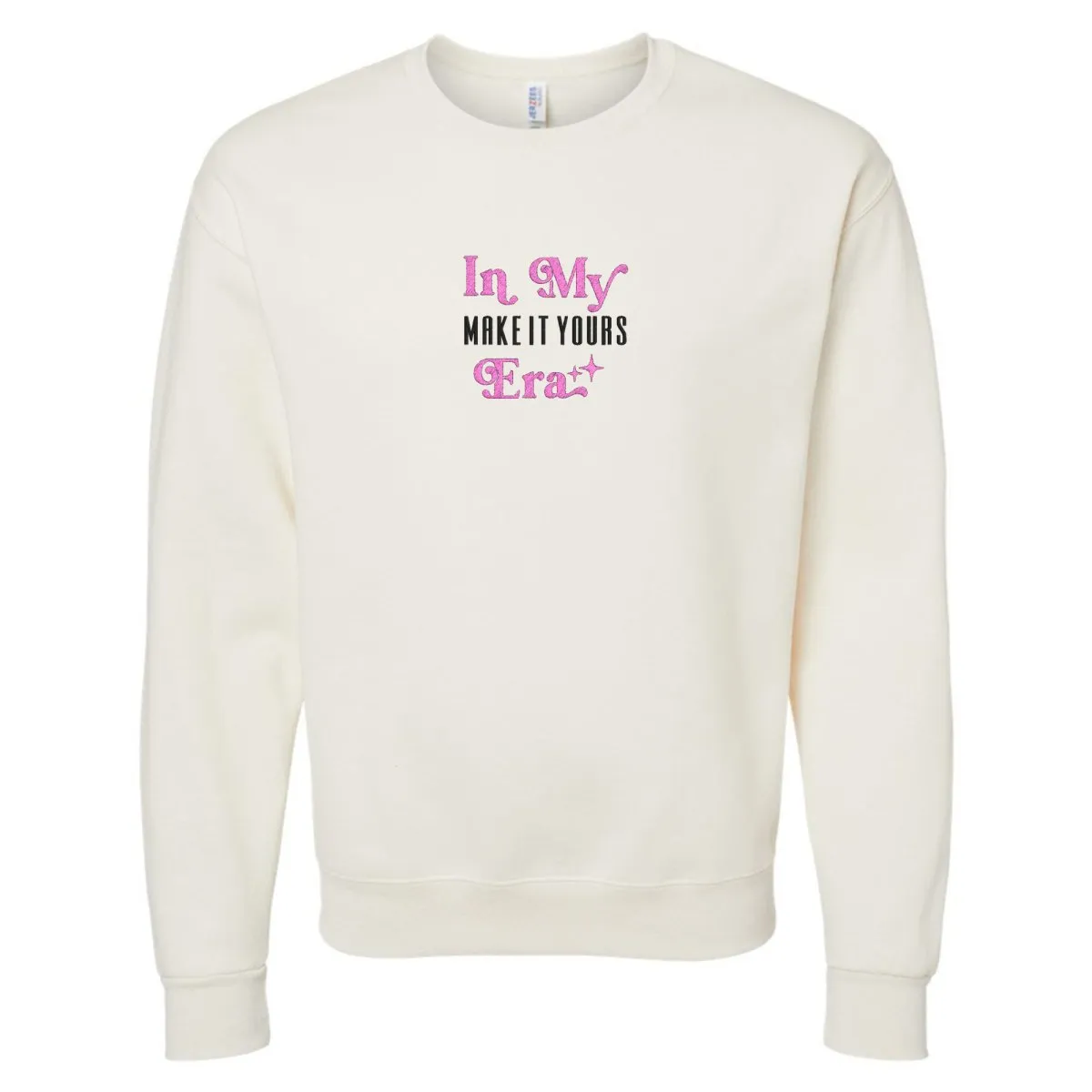 Make It Yours™ 'In My ___ Era' Crewneck Sweatshirt