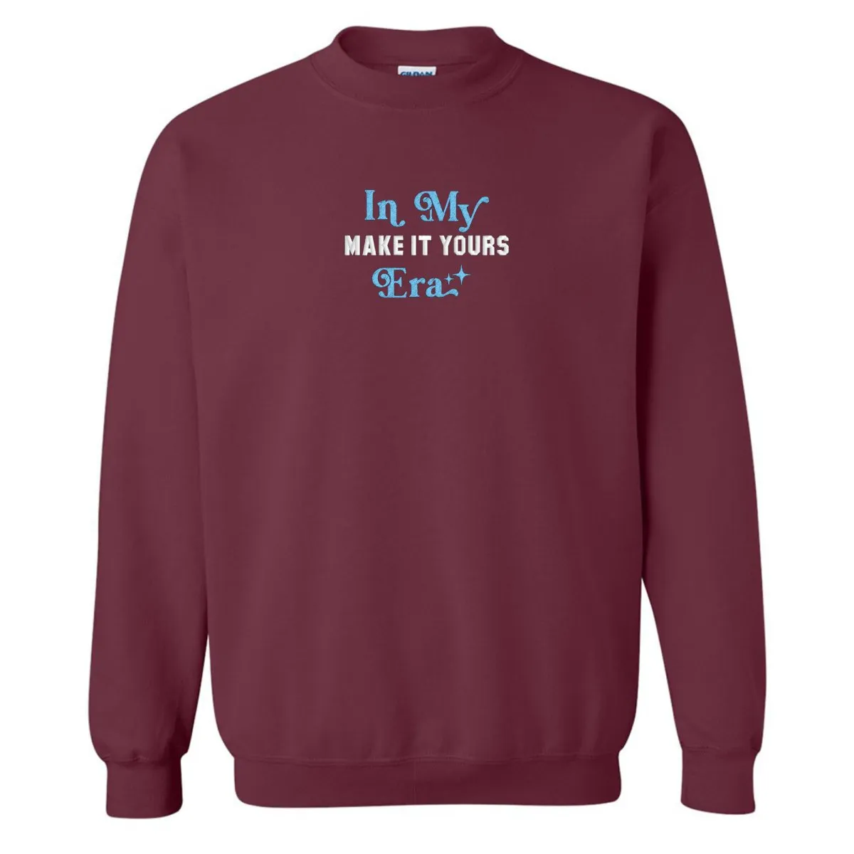 Make It Yours™ 'In My ___ Era' Crewneck Sweatshirt