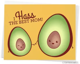 "I Hass the Best Mom" | Mother's Day Card