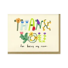 "Thank You For Being My Mom" Card