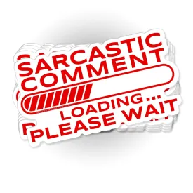 Sarcastic Comment Loading sticker