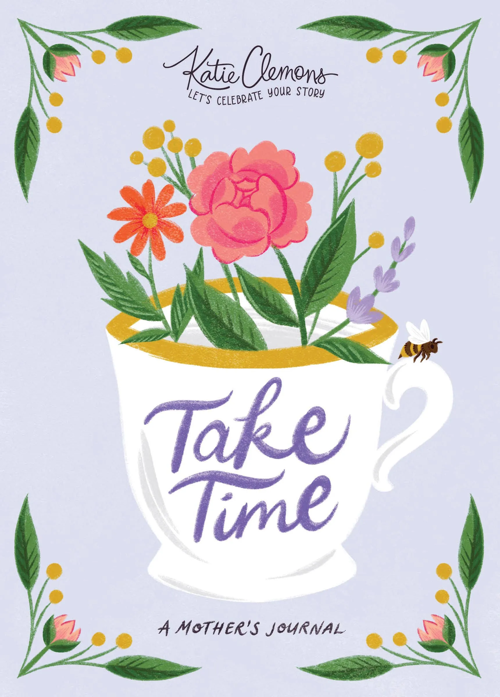 Take Time: A Mother's Journal